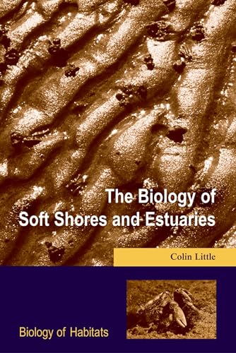 The Biology of Soft Shores and Estuaries (Biology of Habitats)